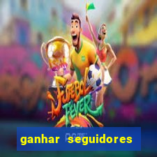 ganhar seguidores instagram gratis